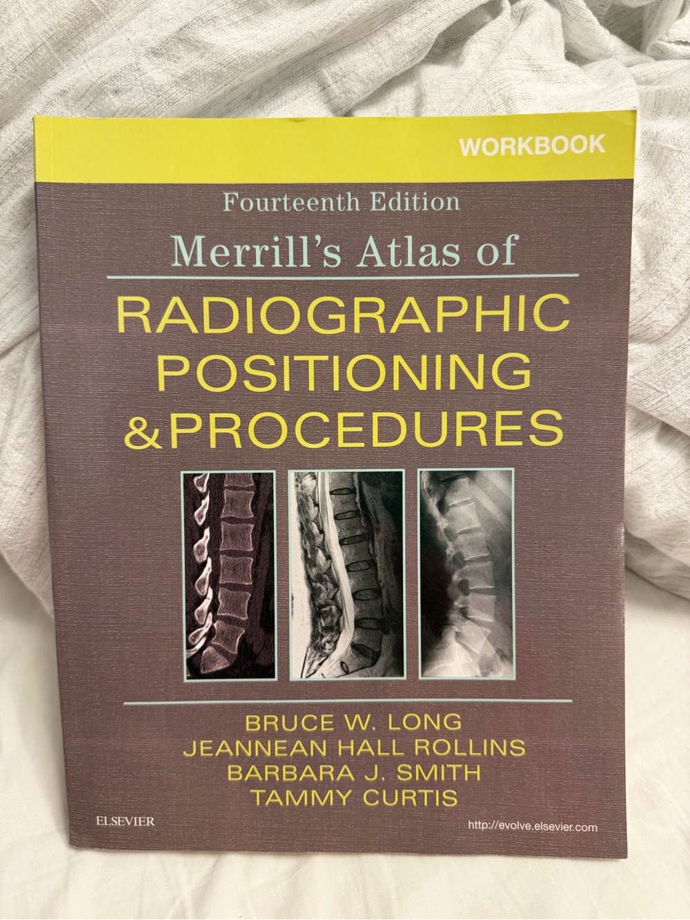 Merrill's Atlas of Radiographic Positioning & Procedures Workbook 14th edition